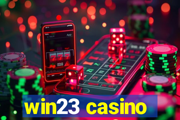 win23 casino